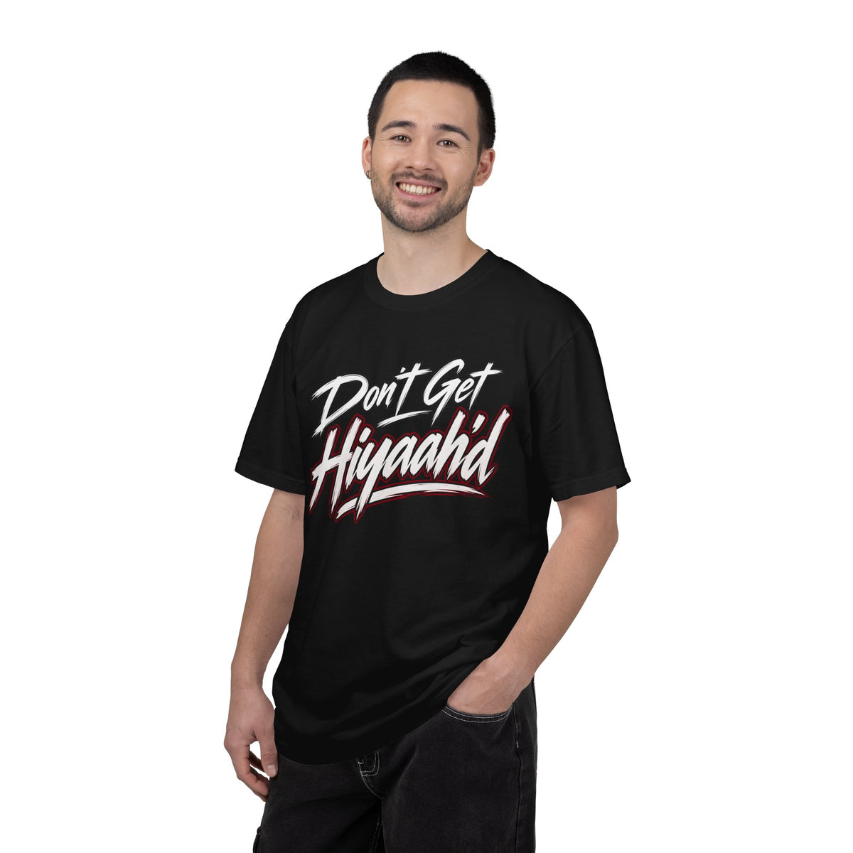 Don’t Get Hiyaaah’d™ T-shirt